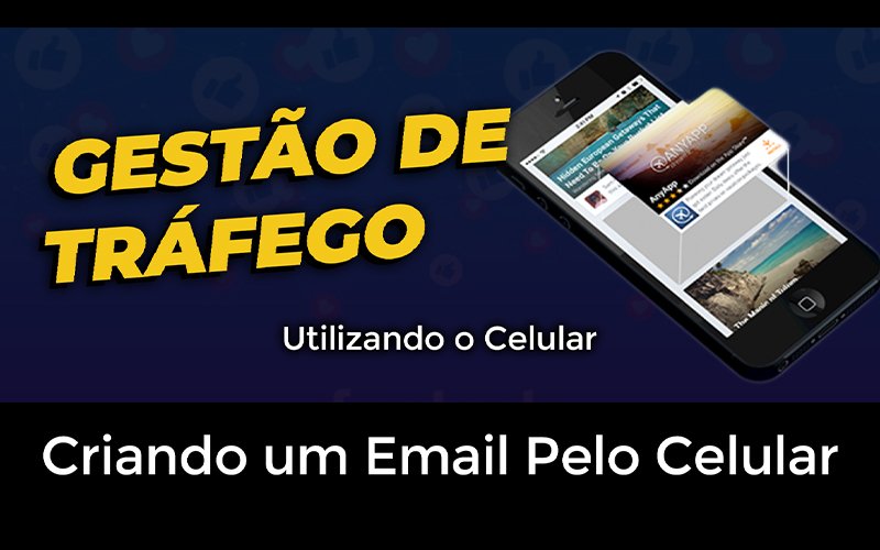 Como Criar um Conta de Email Pelo Celular